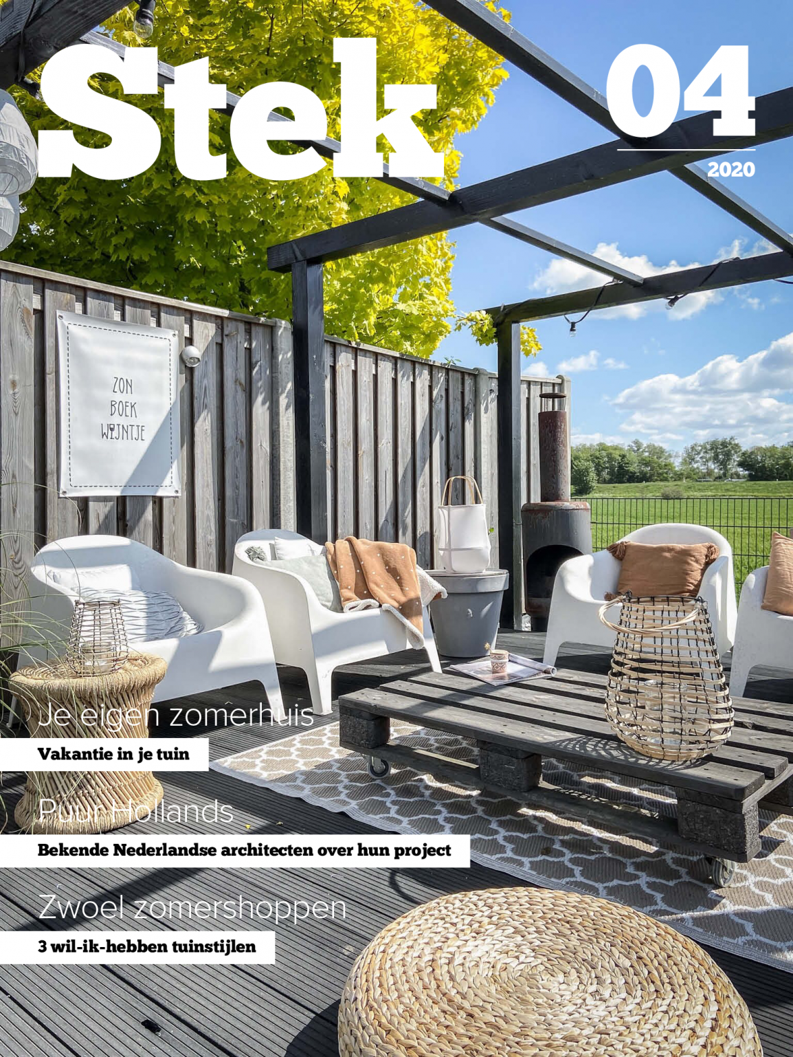 Vakantie in eigen tuin : Stek Magazine
